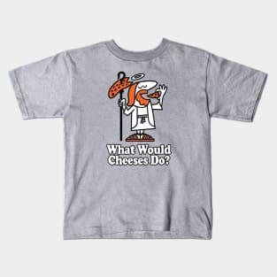 What Would Cheeses Do? - Vintage Pizza Advert - In Pizza We Trust Kids T-Shirt